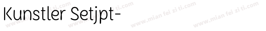 Kunstler Setjpt字体转换